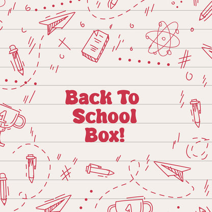 The ‘Back To School’ Box